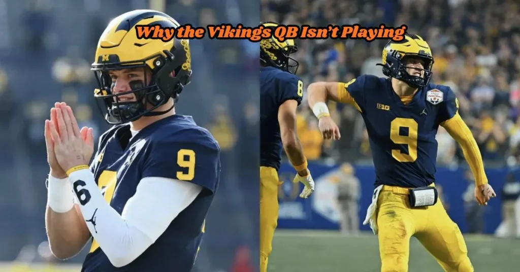 Why the Vikings QB Isn’t Playing